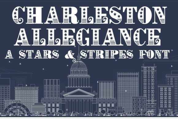 Charleston Allegiance: A Bold Display Font for Patriotic Digital Branding