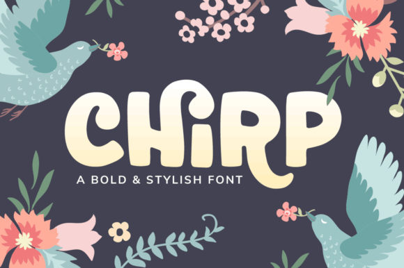 Chirp: A Hand-Drawn Display Font That Feels Like a Smile