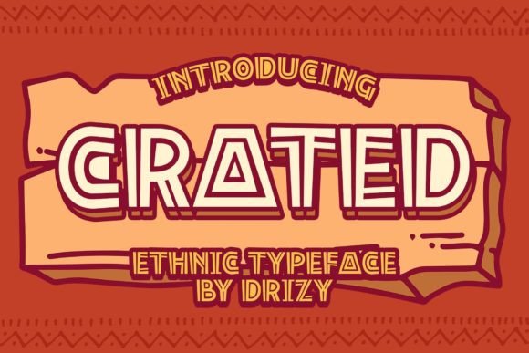 Crated: An Ethnic Display Typeface for Handmade Charm