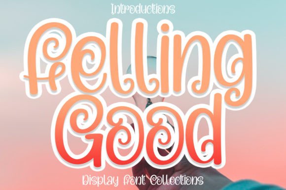 Felling Good: A Handwritten Display Font That Elevates Digital Branding