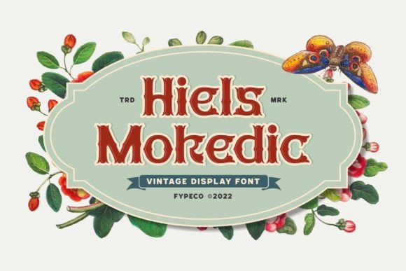 Hiels Mokedic: A Vintage Display Font That Stands Out in Fast-Scrolling Feeds
